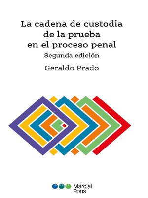 cover image of La cadena de custodia de la prueba en el proceso penal